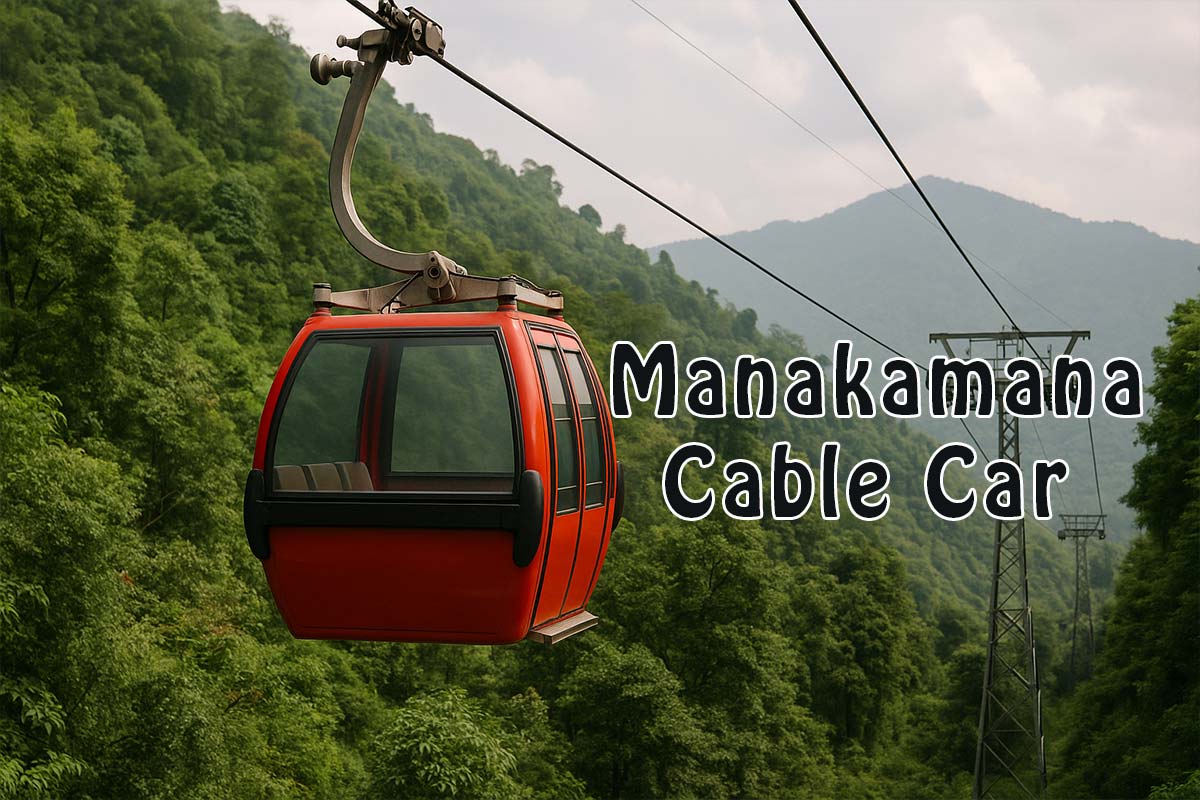 Manakamana Cable Car Ticket